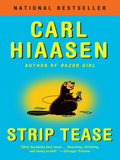 Title details for Strip Tease by Carl Hiaasen - Available